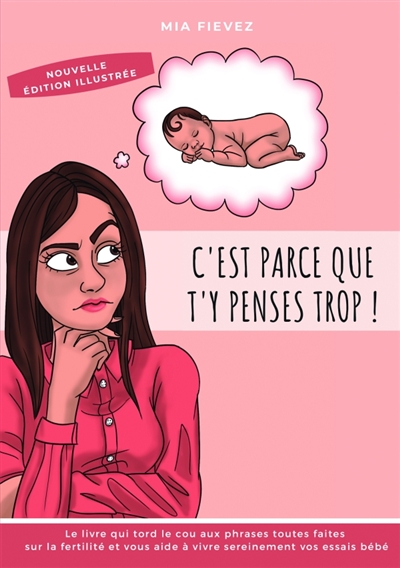 C'est parce que t'y penses...
