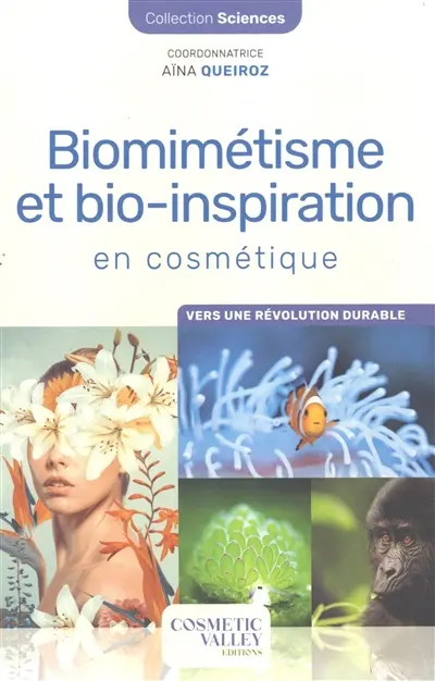 Biomimétisme et bio-inspiration en cosmétique : vers une révolution durable