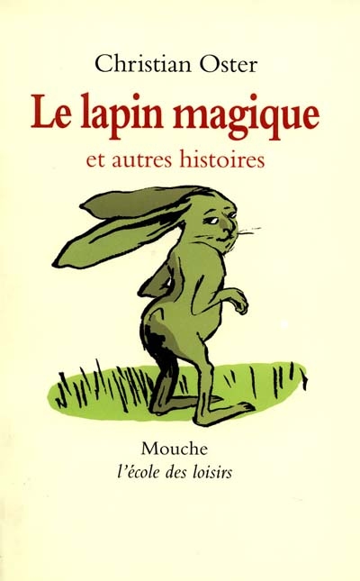 le lapin magique et autres histoires