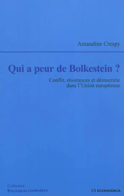 Qui a peur de Bolkestein ? : conflit, résistances et démocratie dans l'Union européenne