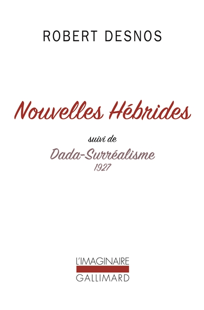 Nouvelles Hébrides. Dada-surréalisme : 1927