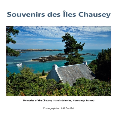 Souvenirs des Iles Chausey...