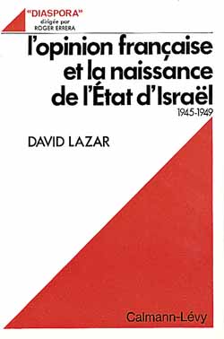 L'Opinion française et la naissance de l'Etat d'Israël