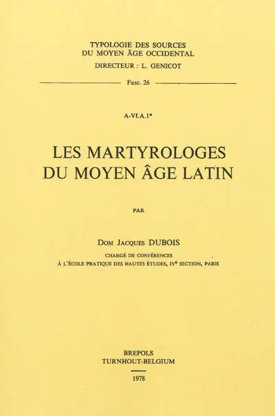 Les martyrologes du Moyen Age latin