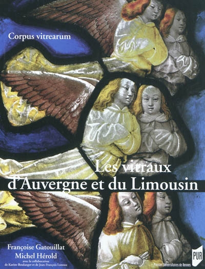 Les vitraux d'Auvergne et du Limousin