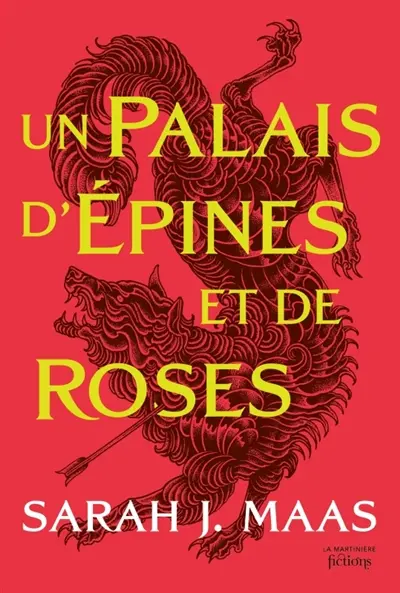 ACOTAR. Vol. 1. Un palais d'épines et de roses