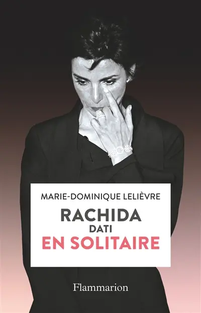 Rachida Dati : en solitaire