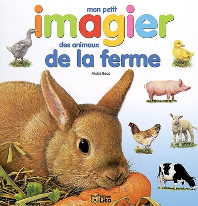 Mon petit imagier des animaux de la ferme