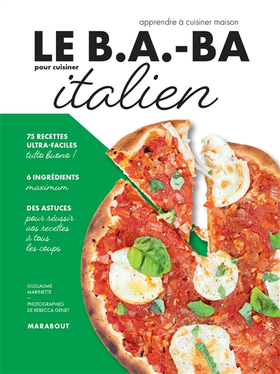 Le b.a.-ba pour cuisiner italien