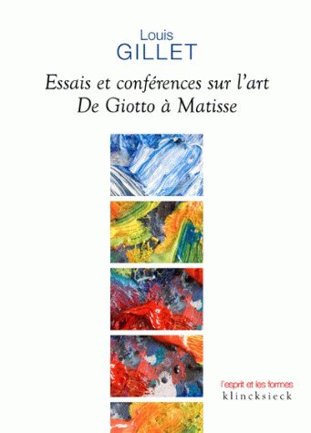 Essais et conférences sur l'art : de Giotto à Matisse