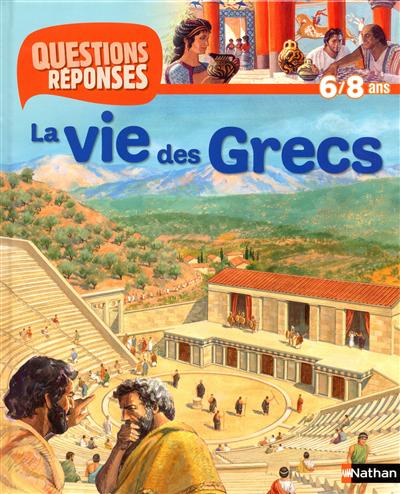 La vie des Grecs