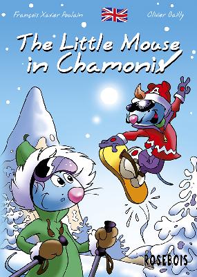 The little mouse. Vol. 3. The little mouse in Chamonix