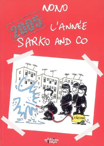 2005, l'année Sarko and Co