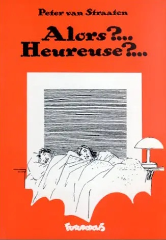 Alors ?... Heureuse ?