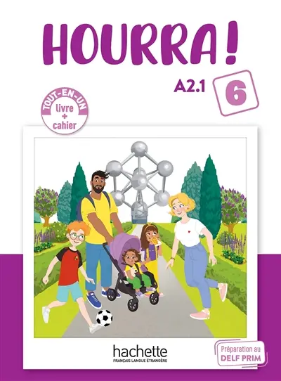 Hourra ! 6, A2.1 : tout-en-un, livre + cahier
