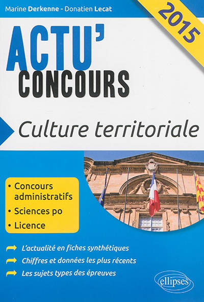 Culture territoriale 2015 : concours administratifs, Sciences po, licence