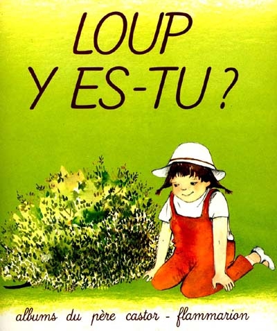 Loup y es-tu ?