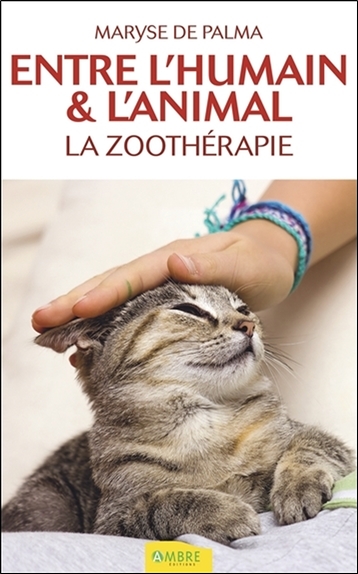 Entre l'humain & l'animal : la zoothérapie