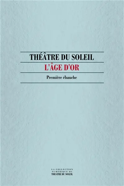 L'Age d'or : première ébauche