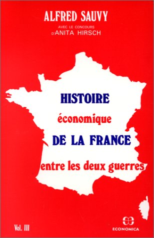 Histoire économique de la France entre les deux guerres : 3
