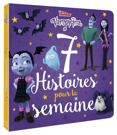 7 histoires pour la semaine. Vampirina