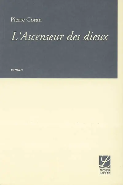 L'ascenseur des dieux