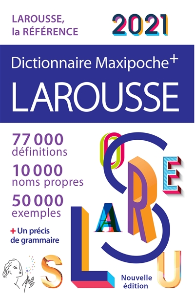 Dictionnaire Larousse maxipoche + 2021