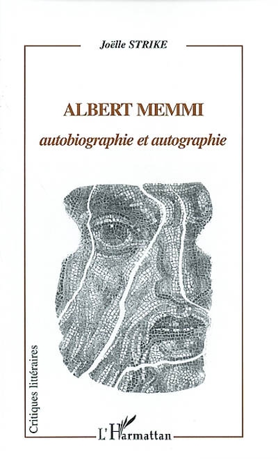 Albert Memmi, autobiographie et autographie