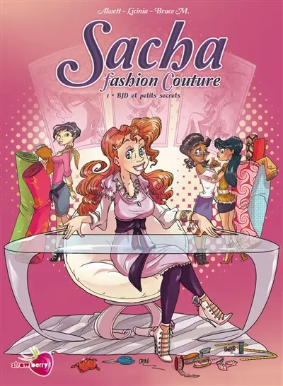 Sacha fashion couture. Vol. 1. BJD et petits secrets