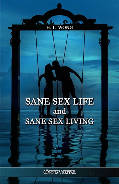 Sane Sex Life And Sane Sex...