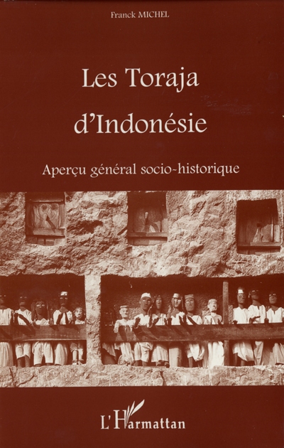 Les Toraja d'Indonésie : aperçu général socio-historique