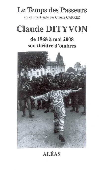 Claude Dityvon : de 1968 à mai 2008, son théâtre d'ombres