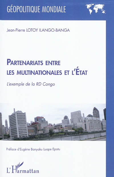 Partenariats entre les multinationales et l'Etat : l'exemple de la RD Congo
