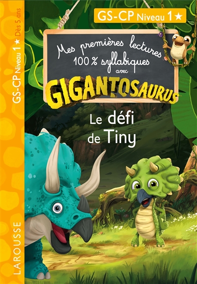 Gigantosaurus : le défi de Tiny : GS, CP niveau 1