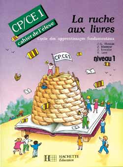 La Ruche aux livres, lecture CP-CE1 : cahier de l'élève