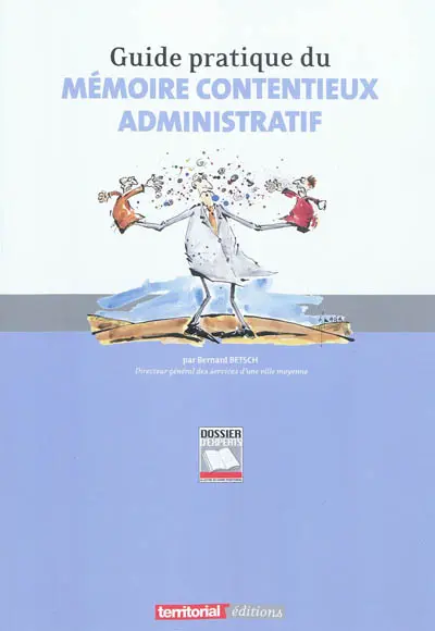Guide pratique du mémoire de contentieux