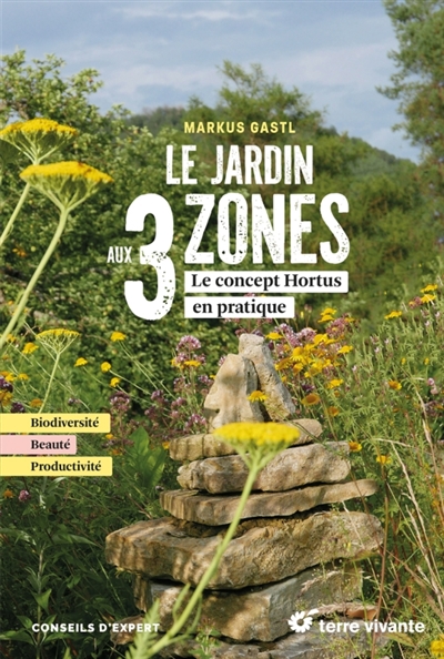 Le jardin aux 3 zones : le concept Hortus en pratique
