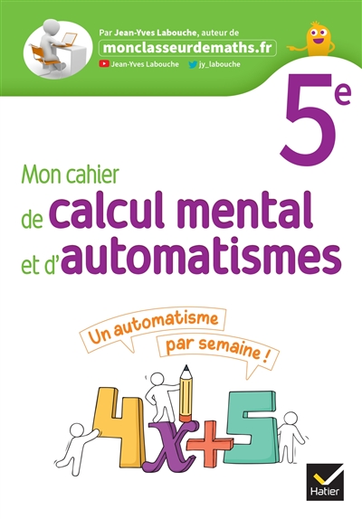 Mon cahier de calcul mental et d'automatismes 5e
