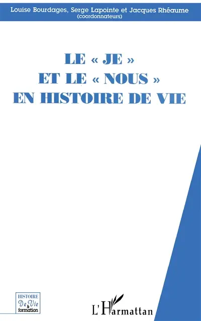 Le Je et le Nous en histoire de vie