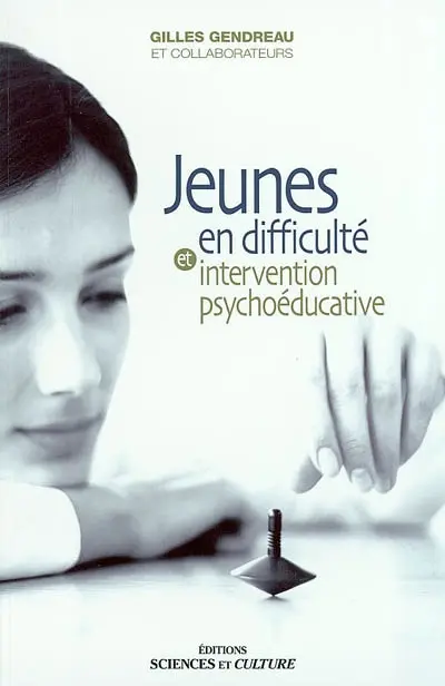 Jeunes en difficulté et intervention psychoéducative