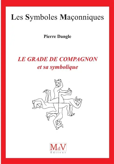 Le grade de compagnon et sa symbolique