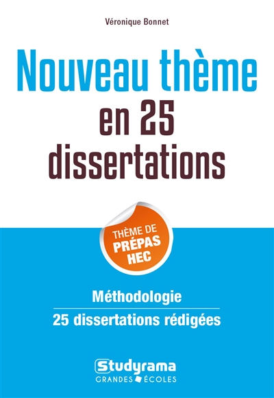 Le désir en en 25 dissertations : thème de prépas HEC : méthodologie, 25 dissertations rédigées, sujet des concours 2020