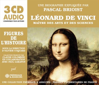 Léonard de Vinci : maître des arts et des sciences