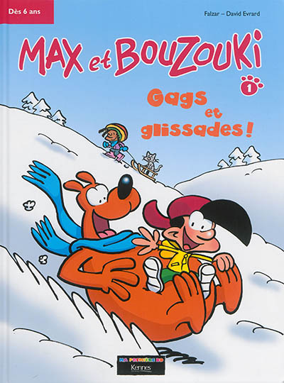 Max et Bouzouki. Vol. 1. Gags et glissades !