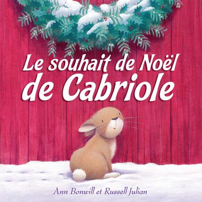 Le souhait de Noël de Cabriole