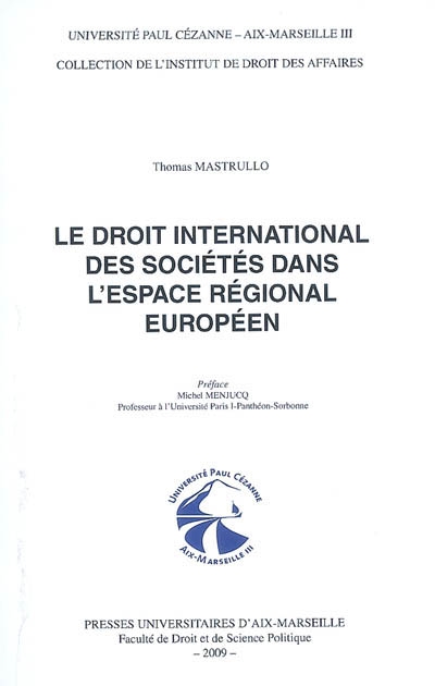 Le droit international des sociétés dans l'espace régional européen
