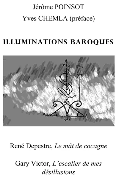 Illuminations baroques : Romans baroques haïtiens