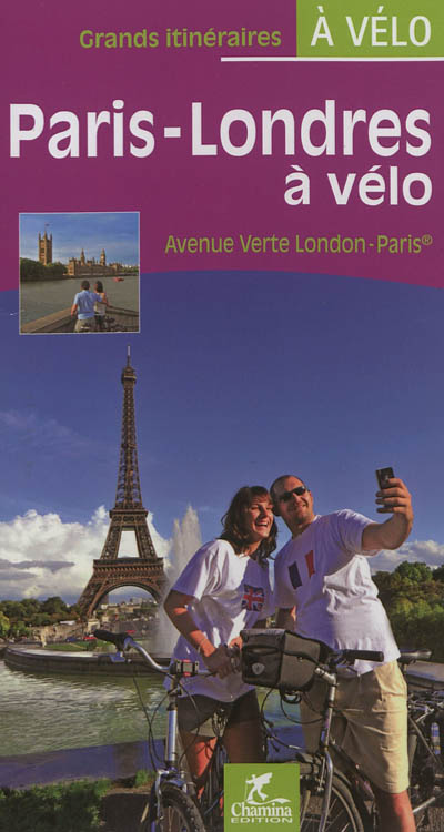 Paris-Londres à vélo : avenue verte London-Paris