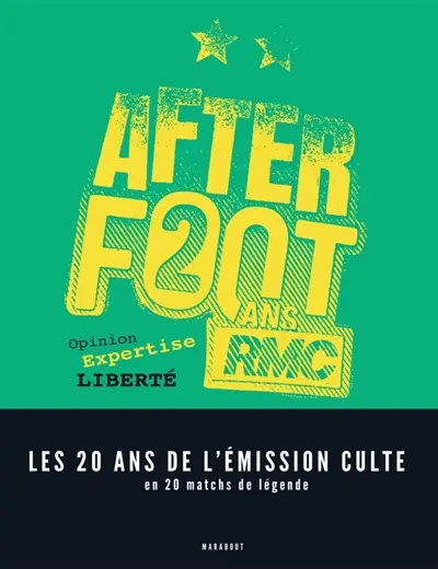Afterfoot 20 ans RMC : opinion, expertise, liberté