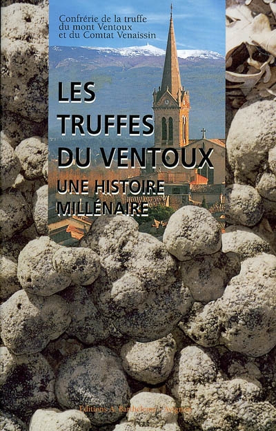 Les truffes du Ventoux : une histoire millénaire